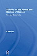 Studies on the Abuse and Decline of Reason