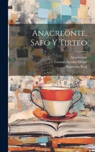 Anacreonte, Safo Y Tirteo