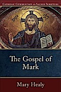 Gospel of Mark (Catholic Commentary on Sacred Scripture)