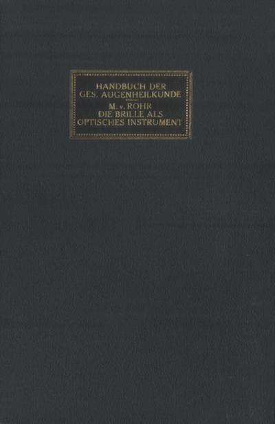 Die Brille als Optisches Instrument