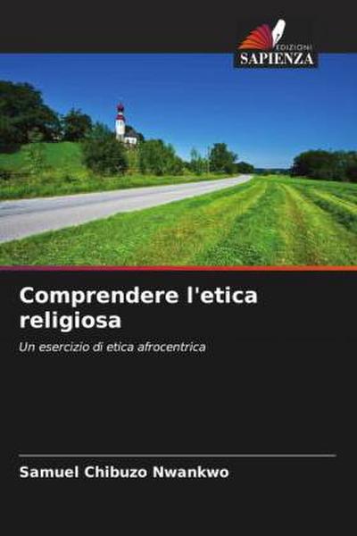 Comprendere l’etica religiosa