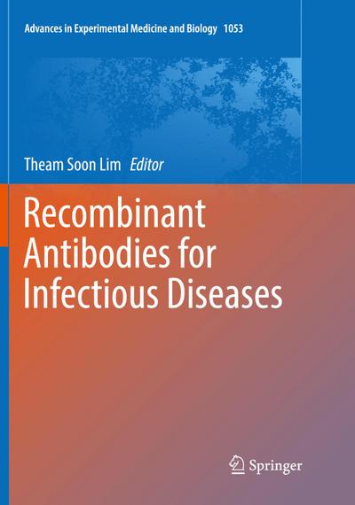 Recombinant Antibodies for Infectious Diseases