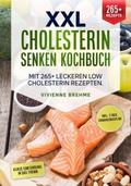 XXL Cholesterin senken Kochbuch von Vievienne Brehme | Ebook