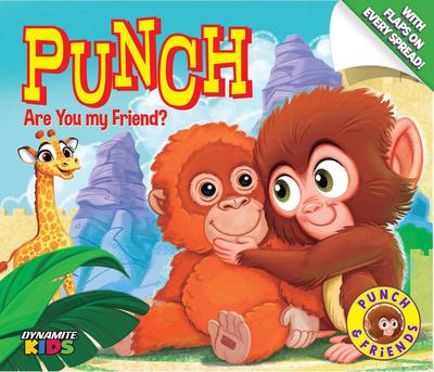 PUNCH: Are You My Friend?