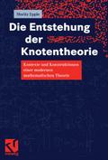 Die Entstehung der Knotentheorie
