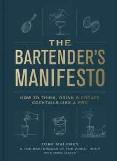 The Bartender’s Manifesto
