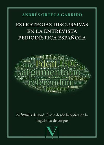 Estrategias discursivas en la entrevista periodística española