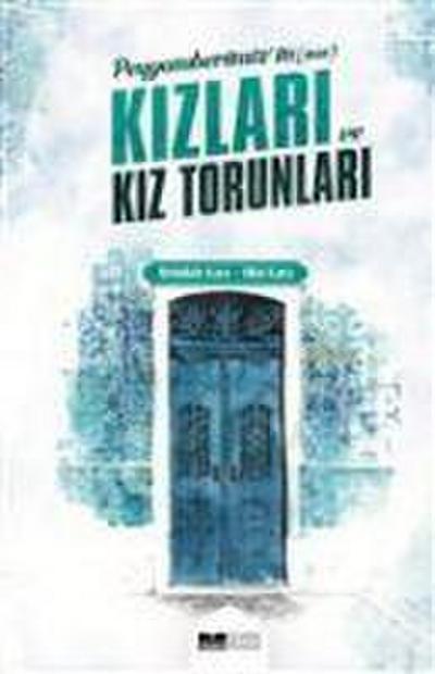 Peygamberimizin Kizlari ve Torunlari