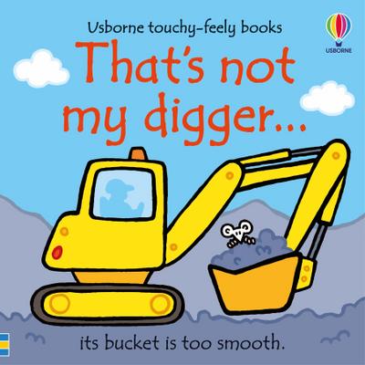 That’s not my digger...
