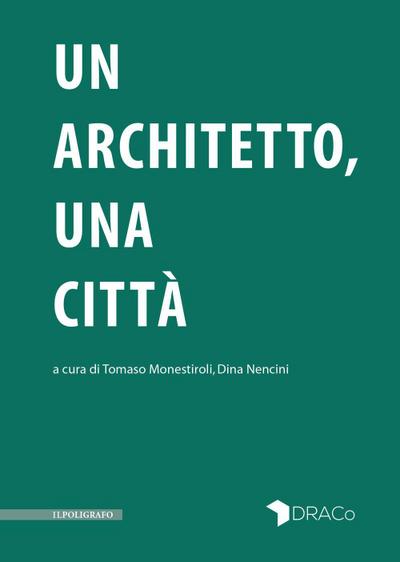 Un architetto, una città