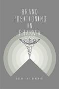Brand Positioning in Pharma