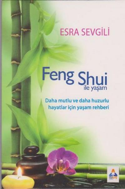 Feng Shui ile Yasam