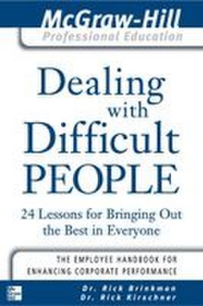 DEALING W/DIFFICULT PEOPLE