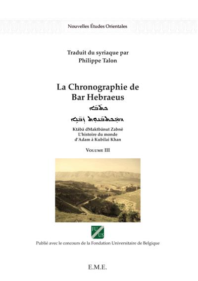 La chronographie de Bar Hebraeus (Volume III)