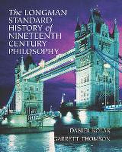 The Longman Standard History of Nineteenth Century Philosophy