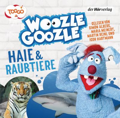 Woozle Goozle - Haie & Raubtiere, 1 Audio-CD