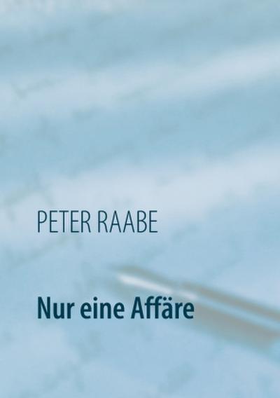 Nur eine Affäre