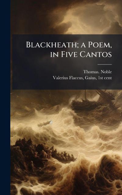 Blackheath; a Poem, in Five Cantos