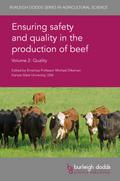 Ensuring safety and quality in the production of beef Volume 2
