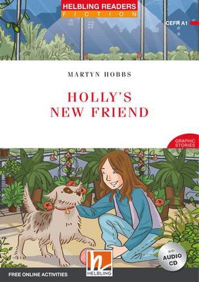 Holly’s New Friend, mit 1 Audio-CD