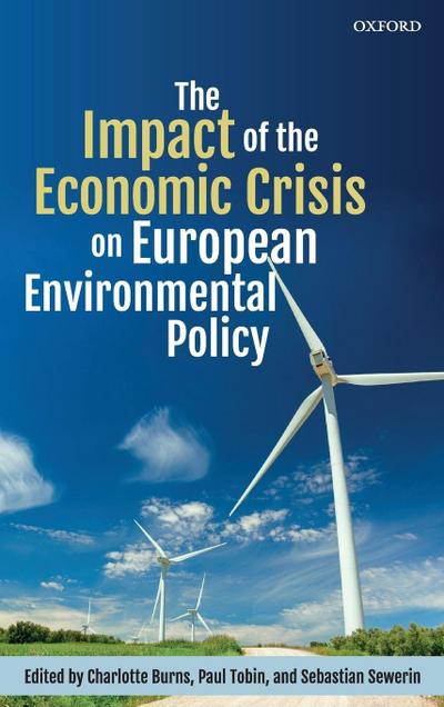 Impact of the Economic Crisis on European Environmental Policy