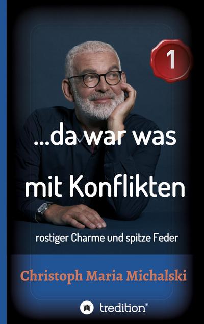 ...da war was mit Konflikten - 1