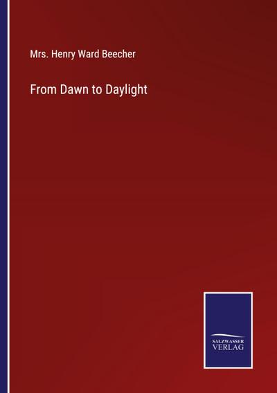 From Dawn to Daylight