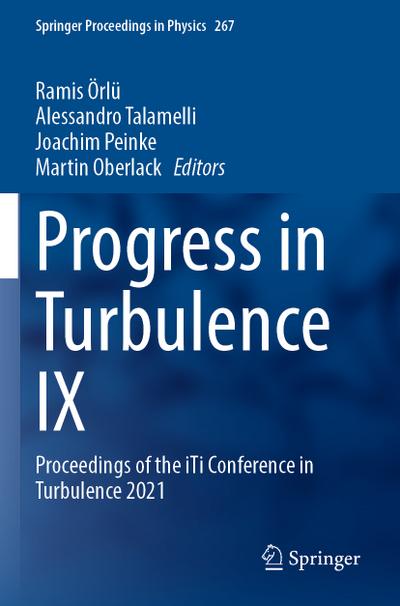 Progress in Turbulence IX