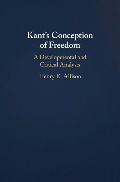 Kant’s Conception of Freedom