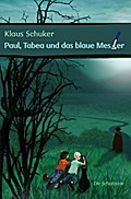 Paul, Tabea und das blaue Messer