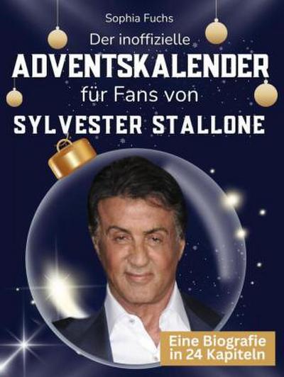 Der inoffizielle Adventskalender für Fans von Sylvester Stallone