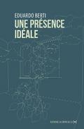 Une présence idéale
