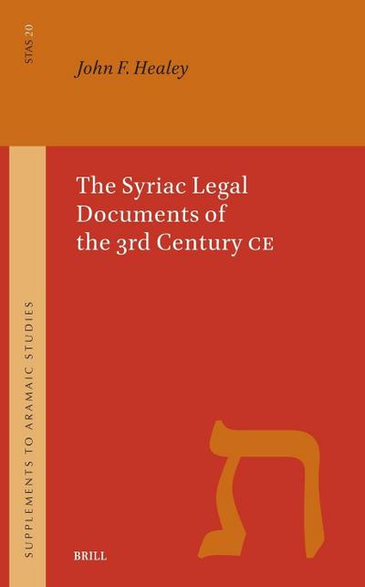 The Syriac Legal Documents of the 3rd Century CE