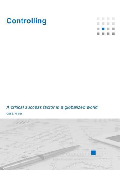 Controlling - A critical success factor in a globalized world