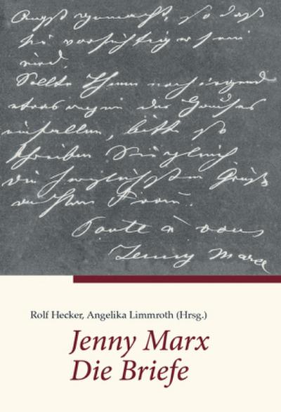 Jenny Marx. Die Briefe