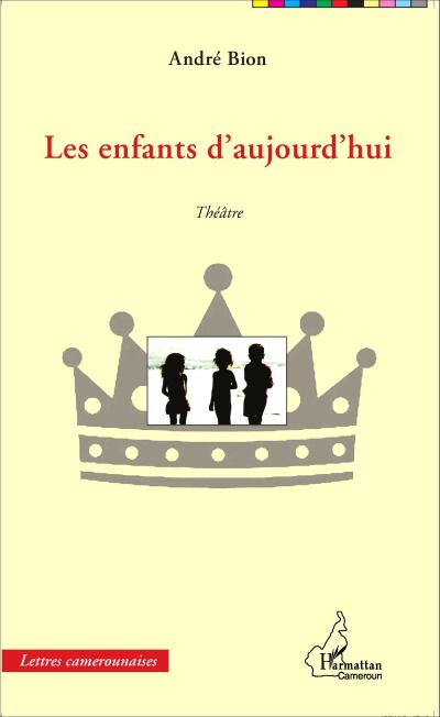 Les enfants d’aujourd’hui. Théâtre