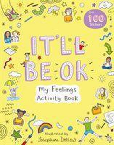 It’ll Be Okay: My Feelings Activity Book
