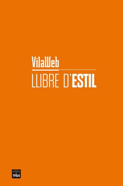 Llibre d’estil : Apunts destil a ús de VilaWeb