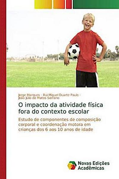 O impacto da atividade física fora do contexto escolar