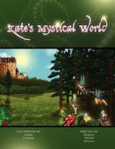 Kate’s Mystical World