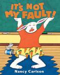 It’s Not My Fault!