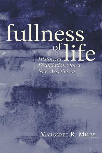 Fullness of Life