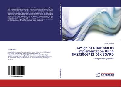 Design of DTMF and its Implementation Using TMS320C6713 DSK BOARD