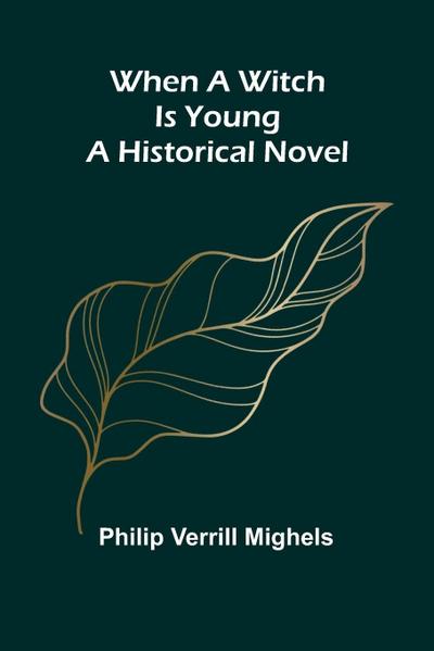 When A Witch Is Young