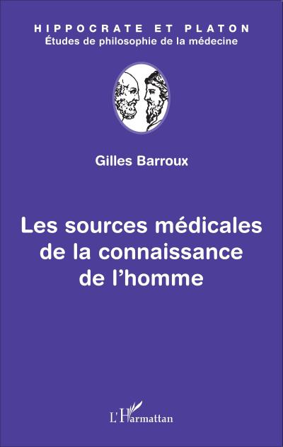 Les sources médicales de la connaissance de l’homme