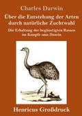 Über die Entstehung der Arten durch natürliche Zuc