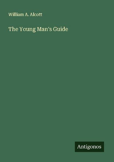 The Young Man’s Guide