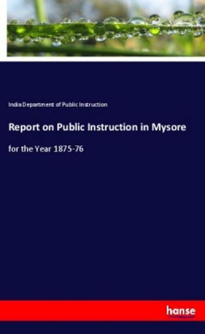 Report on Public Instruction in Mysore