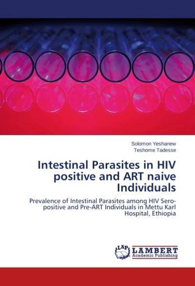 Intestinal Parasites in HIV positive and ART naive Individuals