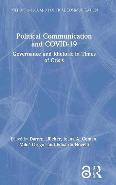 Political Communication and COVID-19